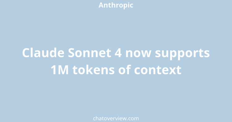 Claude Sonnet 4 now supports 1M tokens of context